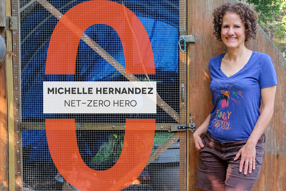 Net-Zero Hero: Michelle Hernandez, Photo of Michelle standing next to a coop